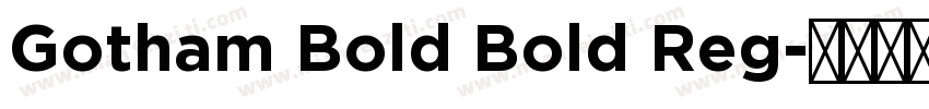 Gotham Bold Bold Reg字体转换